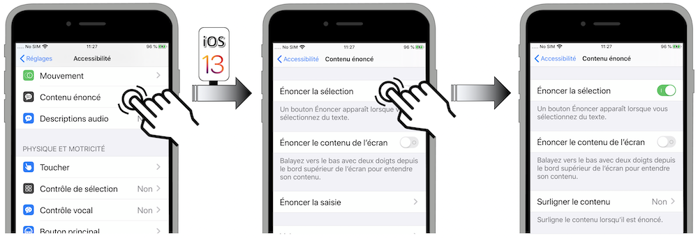 Illustration d'accès via le menu Réglages - Accessibilité - Contenu énoncé - Énoncer la sélection